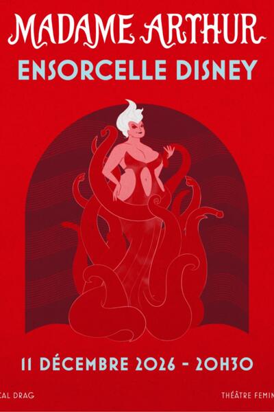MADAME ARTHUR ENSORCELLE DISNEY