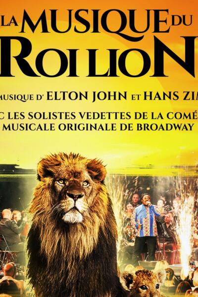 LA MUSIQUE DU ROI LION EN CONCERT